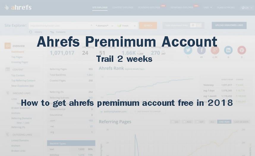 How to Get Ahrefs Premium Account Free in 2018