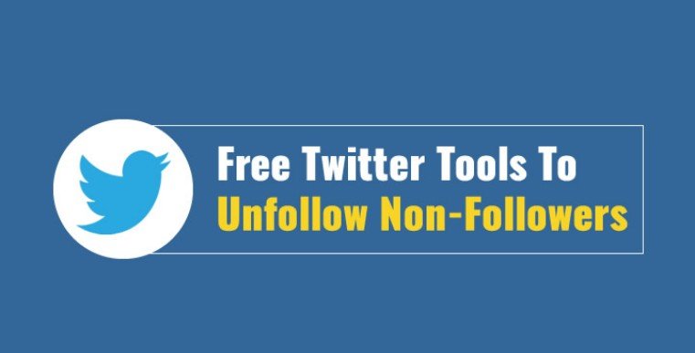 Twitter Unfollow Tool - Twitter Tools to Unfollow Non Followers