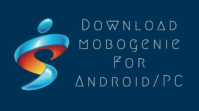 Download Mobogenie for PC - Windows 10/8.1/7