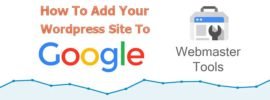 How to Add Your WordPress Site to Google Webmaster Tools