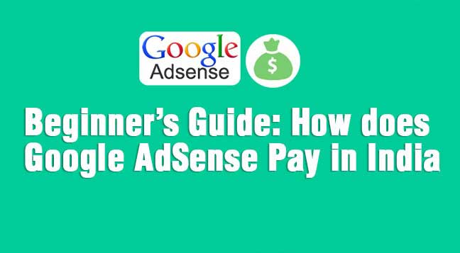 How Google AdSense Pays in India