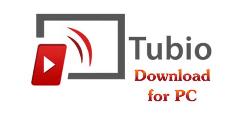 Tubio for PC on Windows 8.1/10/8/7/XP/Vista & Mac Laptop