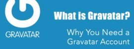 What is Gravatar and Why You Should Start Using it Right Away
