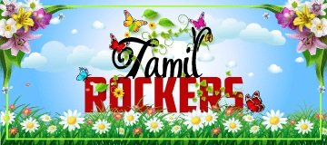 tamil rockers best site to download tamil movies