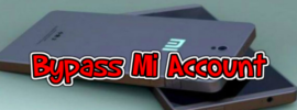 Download Mi Account Unlock Tool 2018 – Bypass/Remove Mi Account Verification