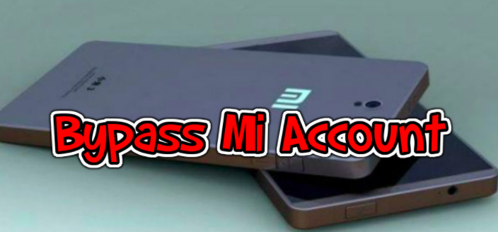 Download Mi Account Unlock Tool 2018 – Bypass/Remove Mi Account Verification