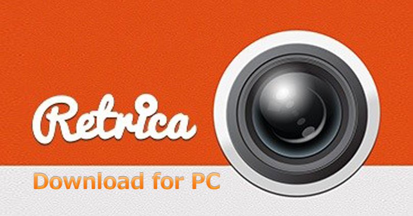 Retrica for PC Download on Windows 10/8/8.1/7 & Mac Laptop