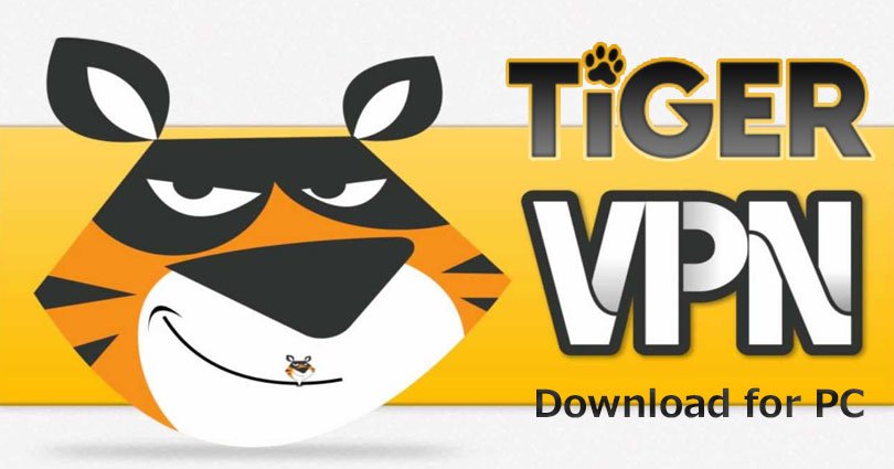 Tiger VPN for PC