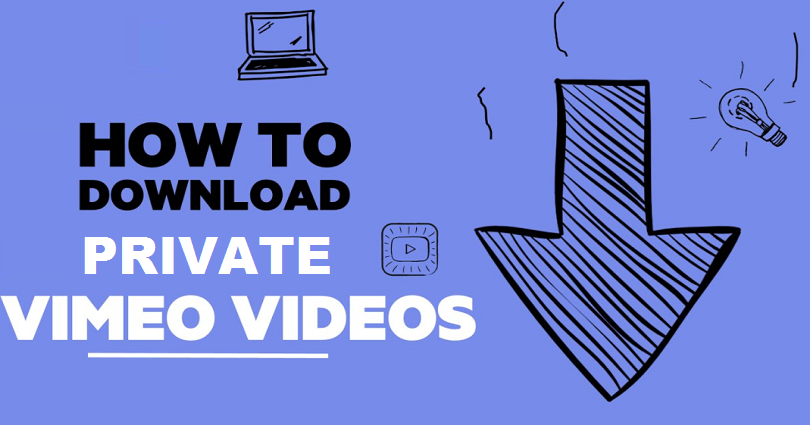 how to download private vimeo videos