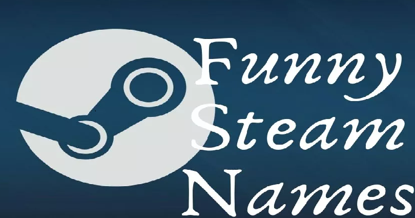 funny steam names