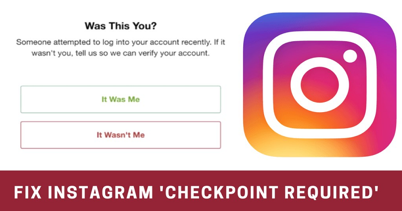 How to Fix Checkpoint Required on Instagram