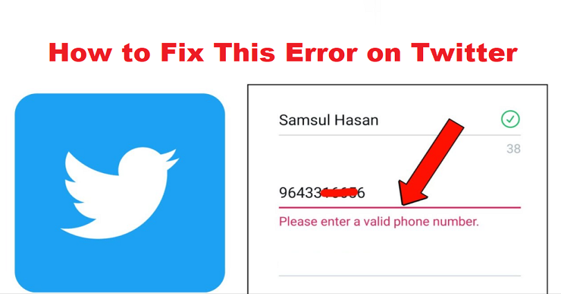 How to Fix “Please enter a valid phone number” on Twitter