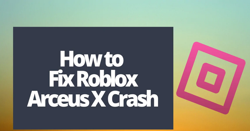 how to fix roblox arceus x crash