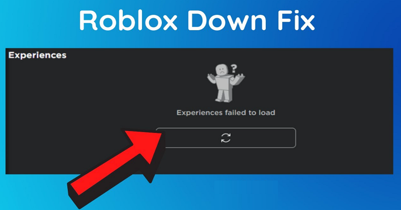 How to Fix Experiences failed to load in Roblox