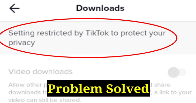 How to Fix Setting restricted by TikTok to protect your privacy