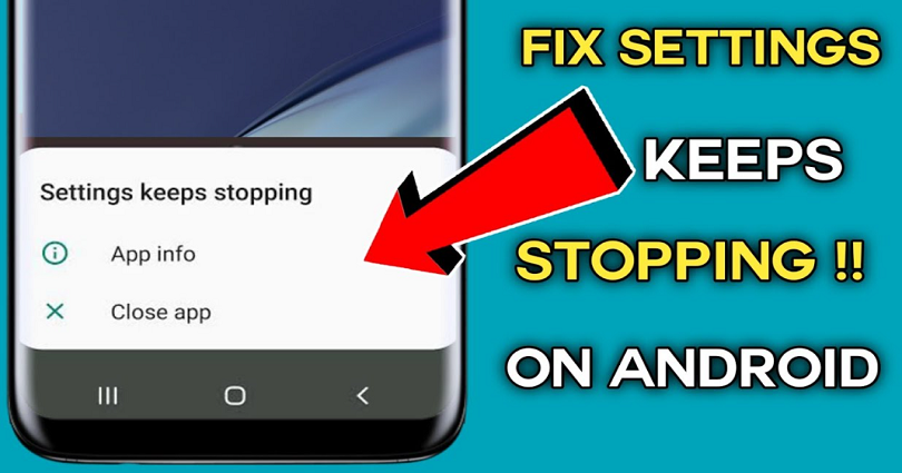 How to Fix Settings keeps stopping on Samsung