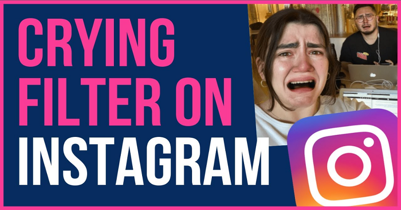 How to Use the Crying Filter on Instagram