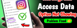 How to Fix Access Data Not Showing on Instagram