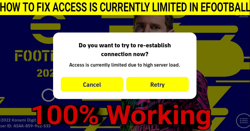 How to Fix Access is currently limited due to high server load in eFootball