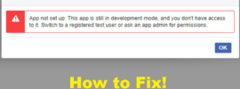 How to Fix App Not Set Up This app is still in development mode