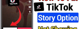 How to Fix Story Feature Not Showing on TikTok