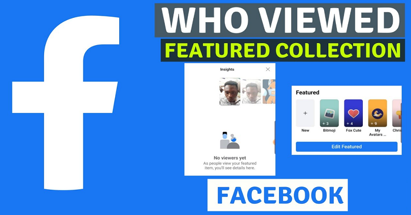 How to Know Who Viewed Your Featured Collections on Facebook