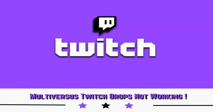 How to Fix MultiVersus Twitch Drops Not Working