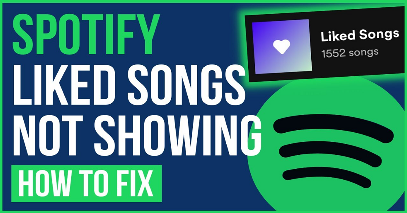 How to Fix Spotify Not Showing Liked Songs