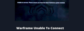 How to Fix Unable to Connect to Warframe