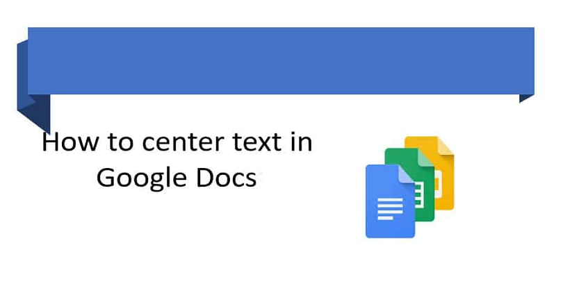 How to Center Text in The Middle in Google Docs