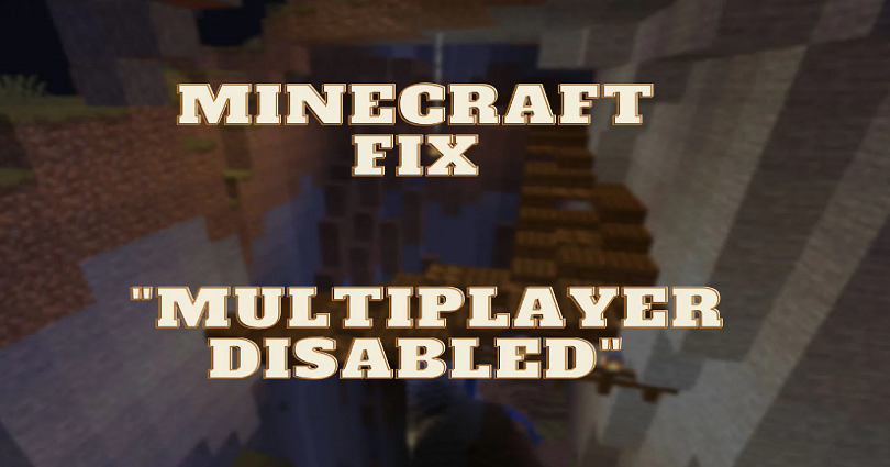 How to Fix Multiplayer is disabled in Minecraft