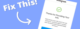 How to Fix Thanks for Providing Your Info on Instagram