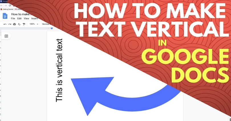 How to Make Text Vertical in Google Docs