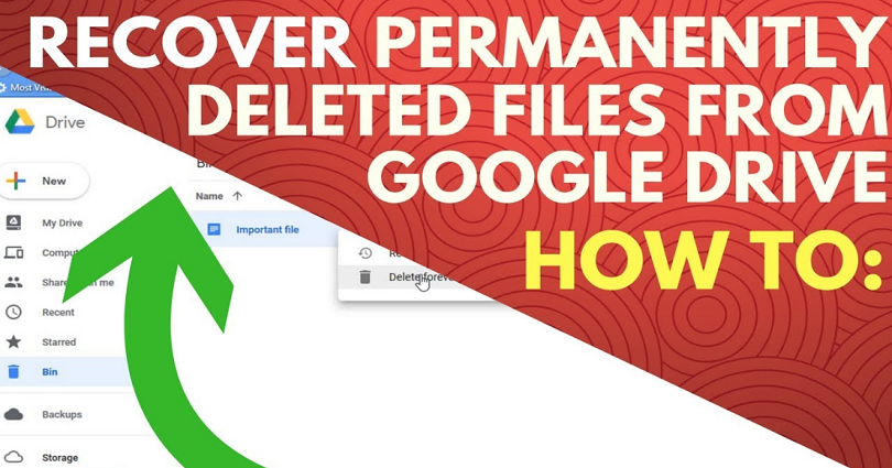 How to Recover Permanently Deleted Files from Google Drive