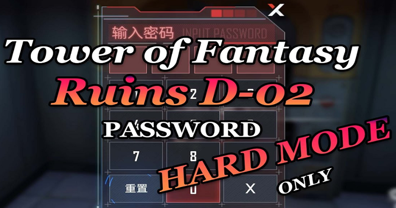 Ruin D-02 Password in Tower of Fantasy