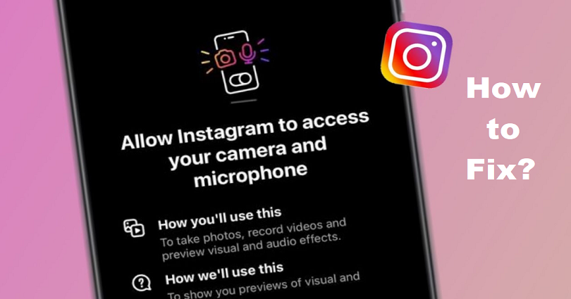 How to Fix Allow Instagram to access your camera and microphone