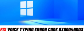 How to Fix Something Went Wrong 0x80049dd3 on Windows