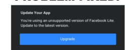 How to Fix You’re using an unsupported version of Facebook Lite