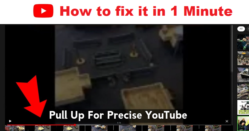 How to Fix Pull up for precise seeking on YouTube