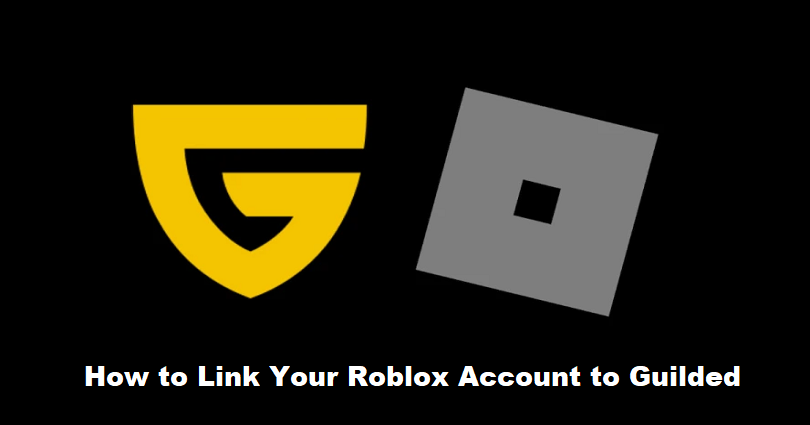 How to Link Your Roblox Account to Guilded