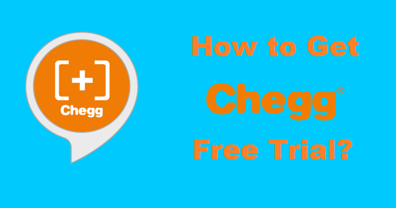How to get Chegg Free trial