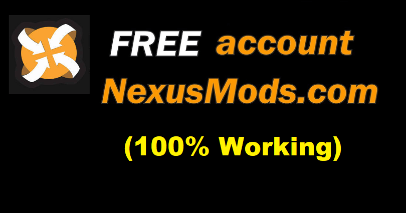 Free Nexus Mods Premium Accounts