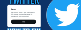 How to Fix We cannot send a text message on Twitter