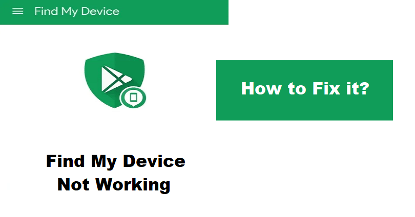 How to Fix Find My Device Not Working