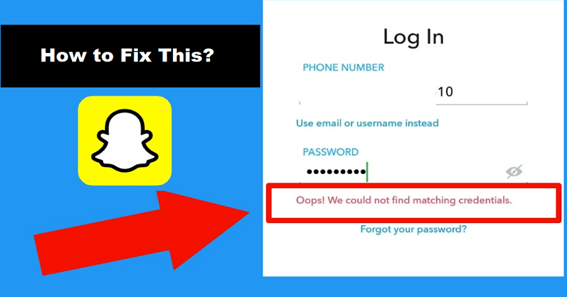 How to Fix Oops! We could not find matching credentials on Snapchat