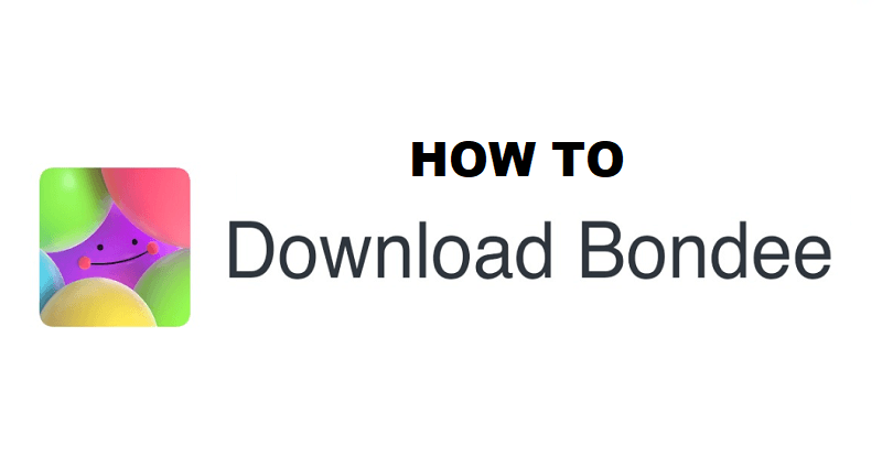 how to download bondee