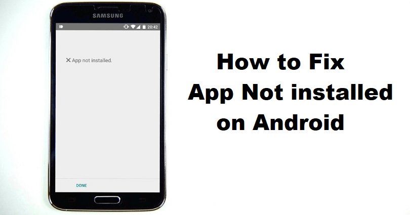How to Fix App Not Installed on Android