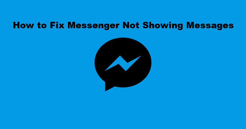 How to Fix Messenger Not Showing Messages