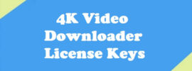 4k Video Downloader License Keys