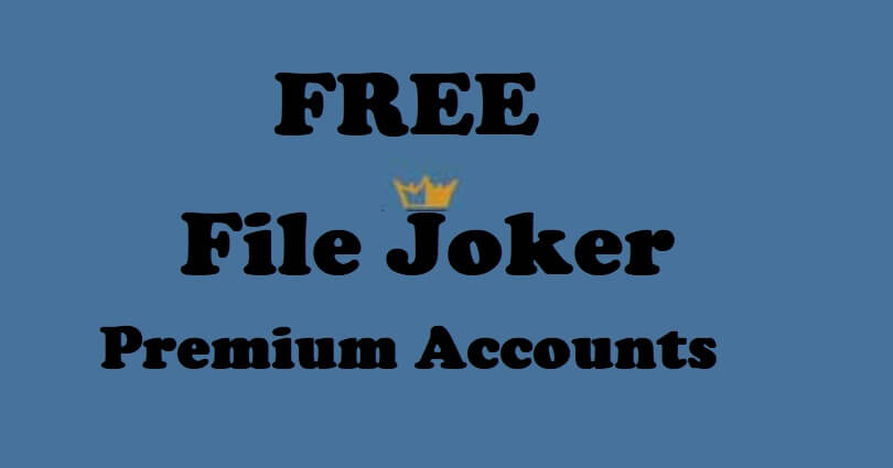 Free FileJoker Premium Accounts